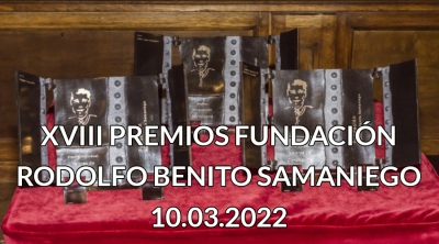 XVIII Premios Fundación Rodolfo Benito Samaniego